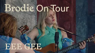 Brodie Sessions: On Tour - eee gee