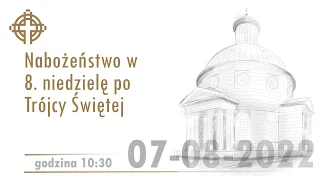 Nabożeństwo z kościoła ewangelicko-augsburskiego Świętej Trójcy w Warszawie 7.08.2022 10:30