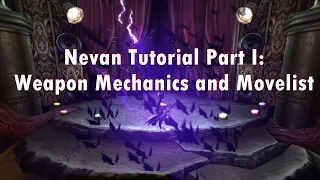 Nevan Weapon Tutorial Part I: Mechanics and Movelist [Devil May Cry 3]