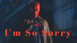 Red Hood | I’m So Sorry | tribute