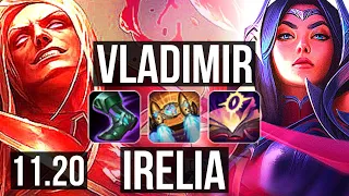 VLADIMIR vs IRELIA (MID) | 16/1/6, 600+ games, Legendary | EUW Master | v11.20