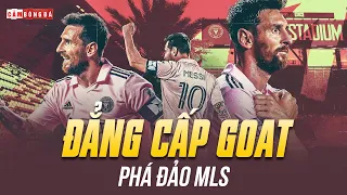 CÒN AI NÓI MESSI ĐẾN MỸ ĐỂ DƯỠNG GIÀ: ĐẲNG CẤP GOAT PHÁ ĐẢO MLS