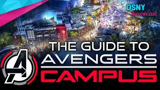 THE GUIDE TO AVENGERS CAMPUS at Disneyland Resort - Disney News - May 14, 2021