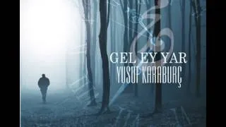 YUSUF KARABURÇ GİDENLERİN ARDINDAN 2013