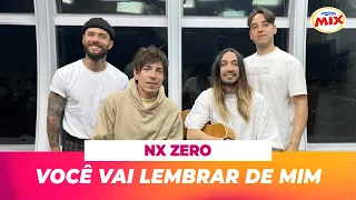 @NXZeroOficial  - Você Vai Lembrar de Mim (acústico) na Mix