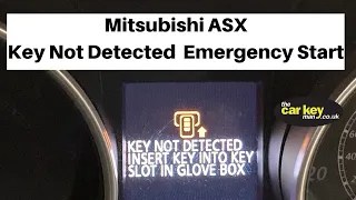 Mitsubishi ASX 2011 Key not detected Emergency Start HOW TO