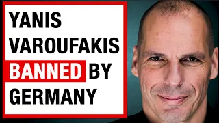 BREAKING: Yanis Varoufakis BANNED from Germany for Palestine activism