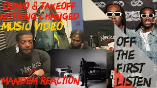 QUAVO & TAKEOFF - Nothing Changed MANDEM REACT "O.T.F.L." (MUSIC VIDEO REACTION)