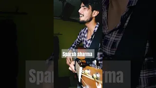 Hum bhul Gaye re har baat - Sparsh Sharma 🦋❤️