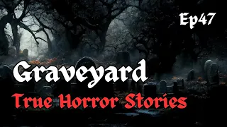 13 Disturbing True Graveyards Horror Stories Ep 47 | With Rain Sounds Stories For Sleep|