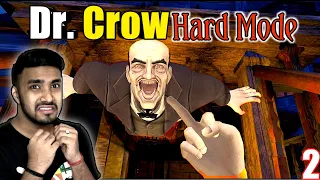 Can i Escape From Dr. Crow Mention in Hard Mode | Dr. Crow Horror Game | Dr Crow Full gameplay