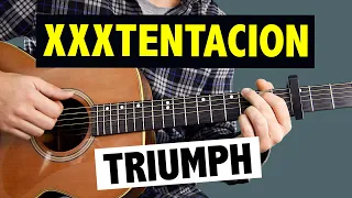 XXXTENTACION - Triumph // Easy Guitar Tutorial (CHORDS)