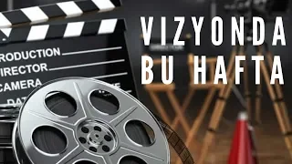 Vizyonda Bu Hafta | Şubat Ayı İlk Haftası Vizyondakiler