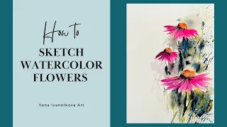 How to sketch watercolor flowers, loose echinacea