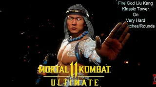 Mortal Kombat 11 Ultimate - Fire God Liu Kang Klassic Tower On Very Hard No Matches/Rounds Lost