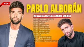 Pablo Alborán Mix Nuevo 2024 ~ Pablo Alborán Sus mejor Exitos ~ Mix De Exitos DE Pablo Alborán