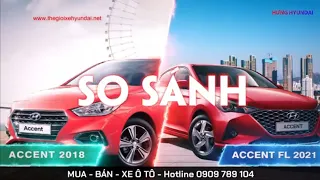 so sánh accent 2021 và 2020 - Những nâng cấp ĐẮT ĐỎ đối đầu Vios 2021 | HƯNG HYUNDAI