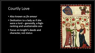 Chivalry and Courtly Love Lecture Video