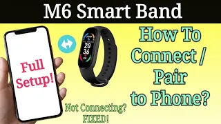 How To Connect/Pair M6 Smart Band to Phone? | How To Download App? | M6 Bracelet