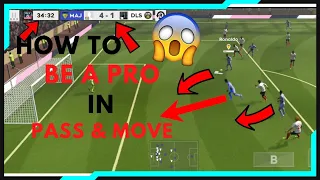 HOW TO PERFORM PASS & MOVE PERFECTLY IN DREAM LEAGUE SOCCER 22| BE A PRO