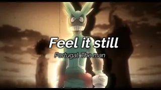 Portugal. The man - Feel it still「Sub Español」(Boku no hero academia amv)