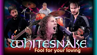 Whitesnake - Fool for your loving FULL BAND COVER [1% Visual fx 99% heart❤]