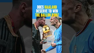 Does Haaland deserve the Ballon d'Or? 👀 #football