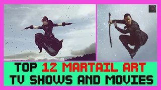Top 12 Best Martial Art Series And Movies | Best Martial Art Series And Movies on Netflix, HBOMax