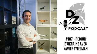 Retour d'Ukraine avec Xavier Tytelman