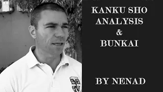 KANKU SHO ANALYSIS & BUNKAI BY NENAD