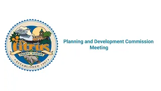 Planning & Development Commission Board Meeting - September 2nd, 2021