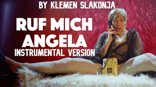 Angela Merkel - Ruf mich Angela by Klemen Slakonja [Instrumental/Karaoke Version]