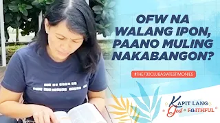 OFW na Walang Ipon, Paano Muling Nakabangon? | The 700 Club Asia Testimonies