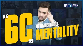 #unitytalk | 6 "C" to Unbeatable Mentality!