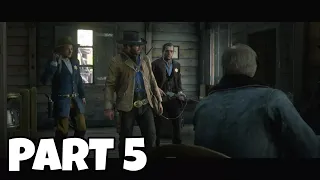 RED DEAD REDEMPTION 2 Walkthrough Gameplay Part 5 - The First Shall Be Last (PS4)