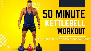 50 Minute Kettlebell Workout. Ascending Descending [Warm up and Cool down]