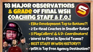 😎WSH FINAL Coaching Staff Review & Grade! 18 MAJOR OBSERVATIONS! Players Excited! Is Quinn A Genius?