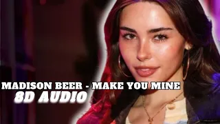 Madison Beer - Make YOU Mine | 8D AUDIO (BEST SONG FROM 2024)