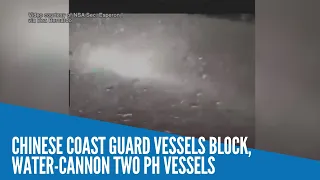 Chinese Coast Guard vessels block, water cannon two PH vessels