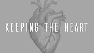 Keeping the Heart