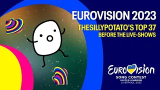 Eurovision Song Contest 2023: My Top 37 (with comments)