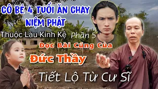 Kỳ lạ bé 4 tuổi bỗng dưng ăn chay, thuộc làu kinh kệ phần 5 là sự chuyển kiếp hay chăng?