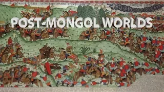 HIST 1111 - Post-Mongol Worlds