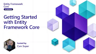 Getting Started with Entity Framework Core [1 of 5] | Entity Framework Core for Beginners