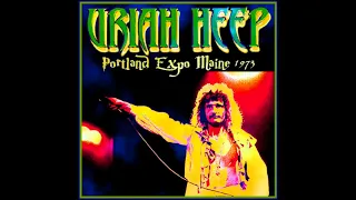 Uriah Heep - 01 - Easy livin' (Portland - 1973)