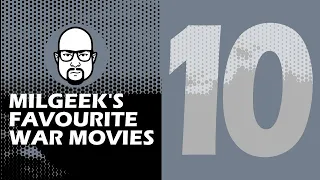 Milgeek's TOP WAR MOVIES -  Number 10: They Were Expendable