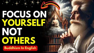 FOCUS On Yourself Not Others? | IGNORE Everyone | Buddha's Best Ever Motivational Speech