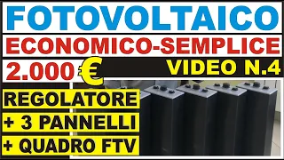 N.4 - FOTOVOLTAICO ECONOMICO - 2.000€ CON BATTERIE 6kWh - 6 PANNELLI da 250W - REGOLATORE SEPARATO