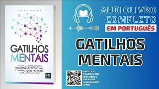 🎧AUDIOBOOK   Gatilhos Mentais   Gustavo Ferreira  Áudio Livro Completo  Em Português BR🎧