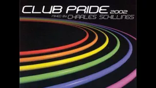 Charles Schillings - Club Pride 2002